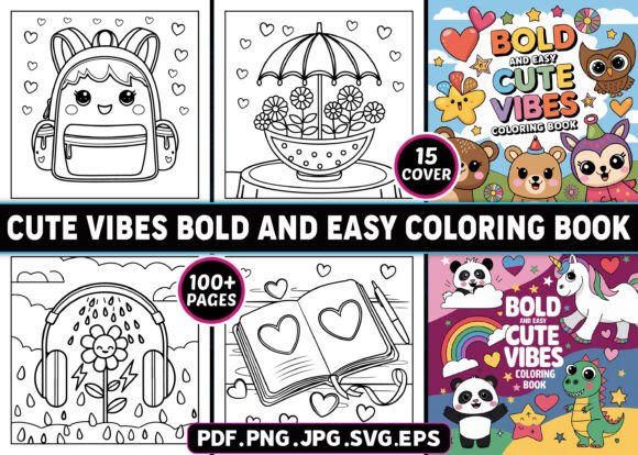 Cute Vibes Bold and Easy Coloring Book: Graphics for KDP Interiors